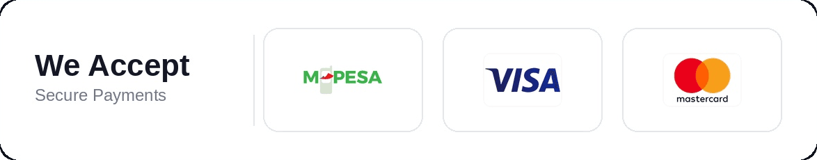 We accept M-Pesa, Visa and Mastercard — secure payments